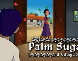 Palm Sugar: A Village Story presents a coming of age journey inspired by South Indian culture