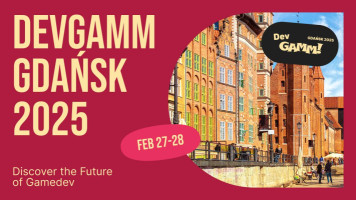 The DevGAMM Conference Will Hold Its Third Edition in Gdańsk in 2025